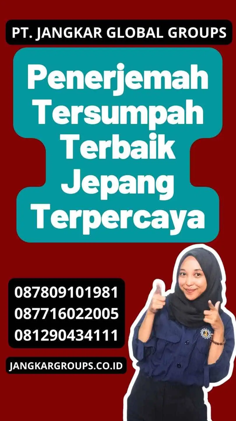 Penerjemah Tersumpah Terbaik Jepang Terpercaya