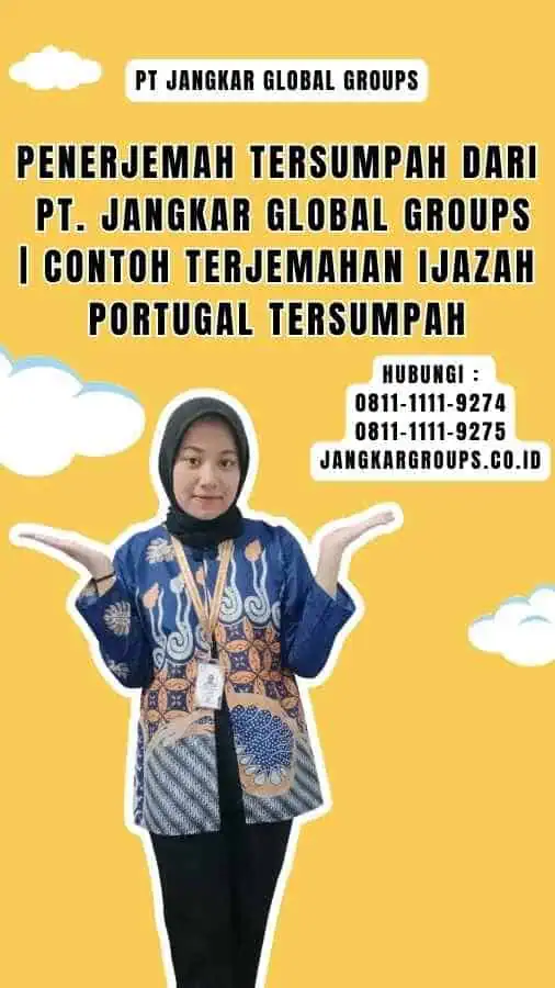 Penerjemah Tersumpah dari PT. Jangkar Global Groups Contoh Terjemahan Ijazah Portugal Tersumpah