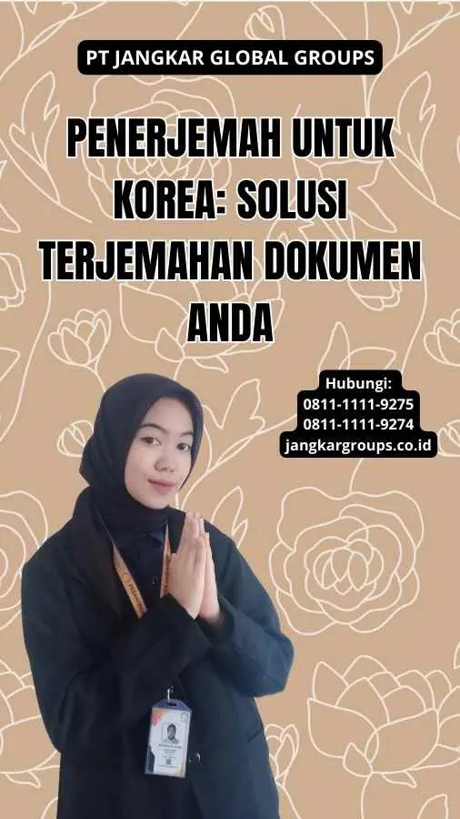 Penerjemah Untuk Korea: Solusi Terjemahan Dokumen Anda