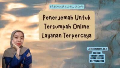 Penerjemah Untuk Tersumpah Online Layanan Terpercaya