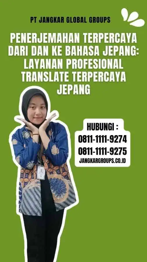 Penerjemahan Terpercaya dari dan ke Bahasa Jepang Layanan Profesional translate terpercaya jepang