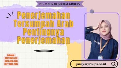 Penerjemahan Tersumpah Arab Pentingnya Penerjemahan