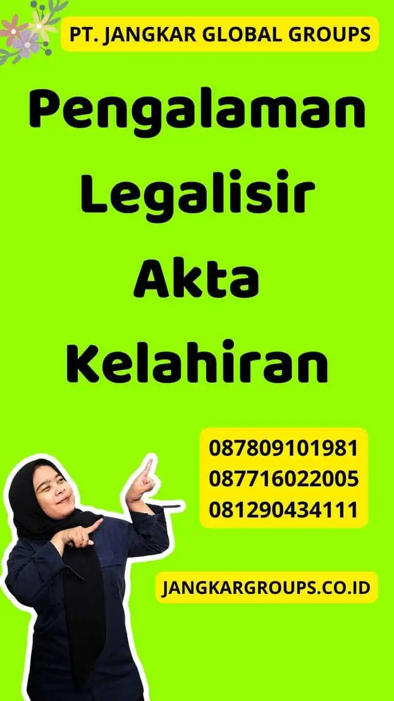 Pengalaman Legalisir Akta Kelahiran