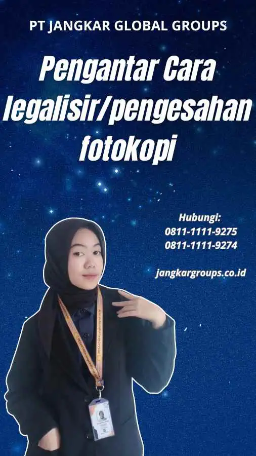 Pengantar Cara legalisirpengesahan fotokopi