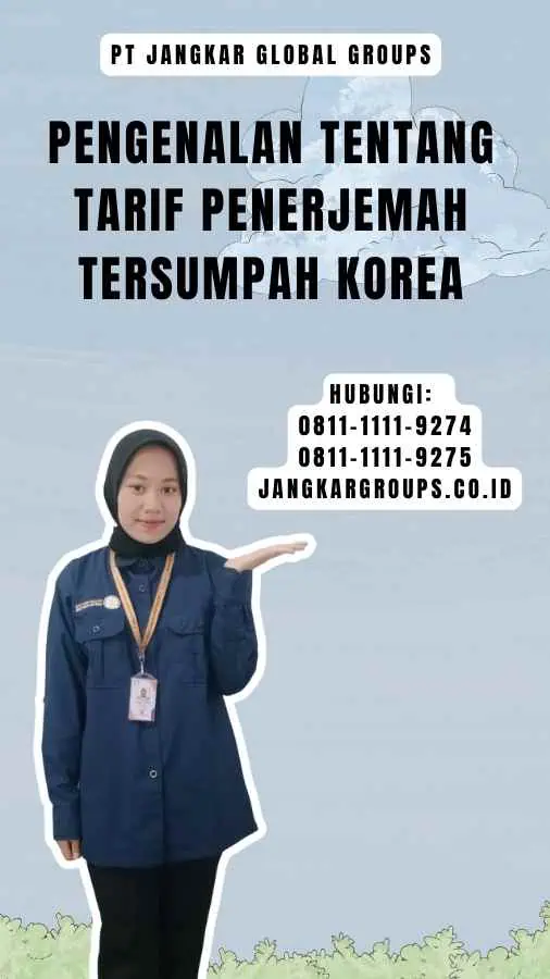 Pengenalan tentang Tarif Penerjemah Tersumpah Korea