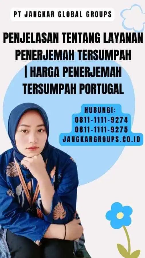 Penjelasan tentang Layanan Penerjemah Tersumpah Harga Penerjemah Tersumpah Portugal