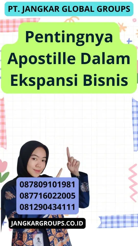 Pentingnya Apostille Dalam Ekspansi Bisnis