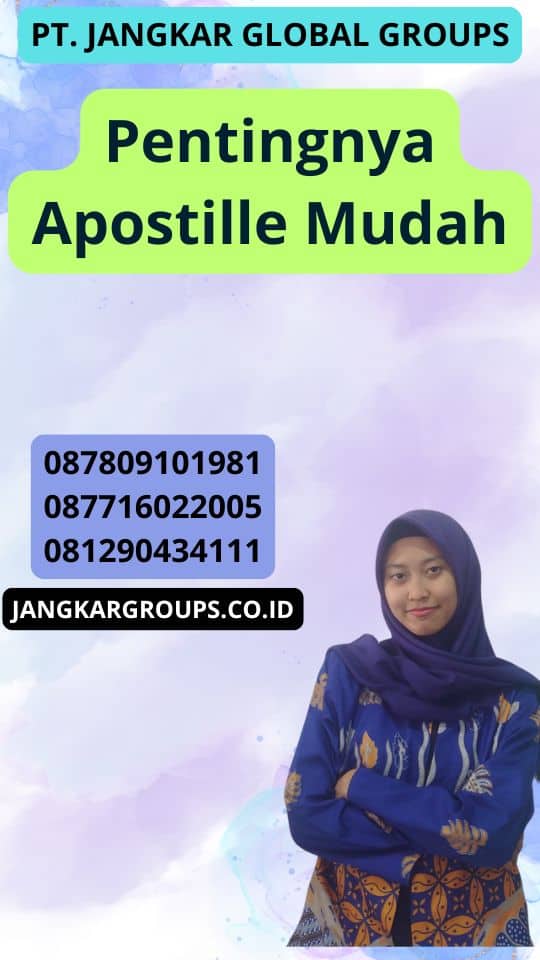 Pentingnya Apostille Mudah