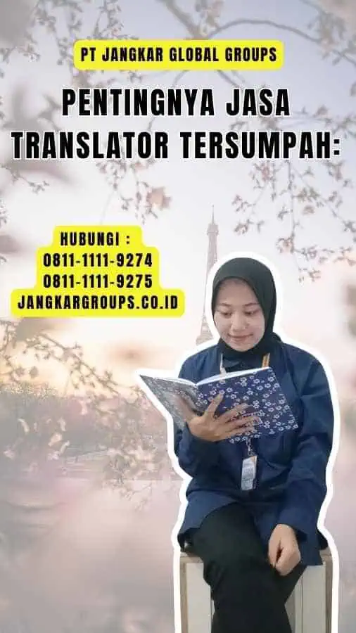 Pentingnya Jasa Translator Tersumpah