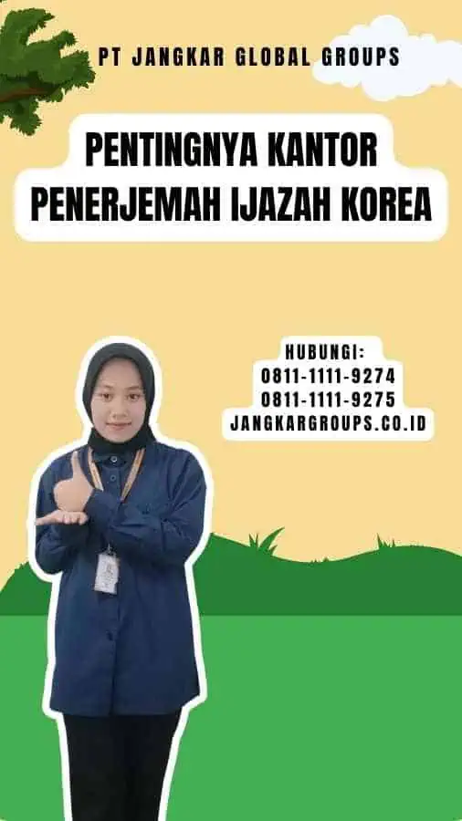 Pentingnya Kantor Penerjemah Ijazah Korea