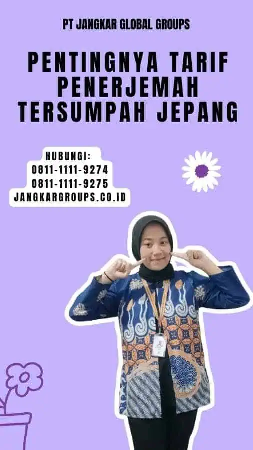 Pentingnya Tarif Penerjemah Tersumpah Jepang