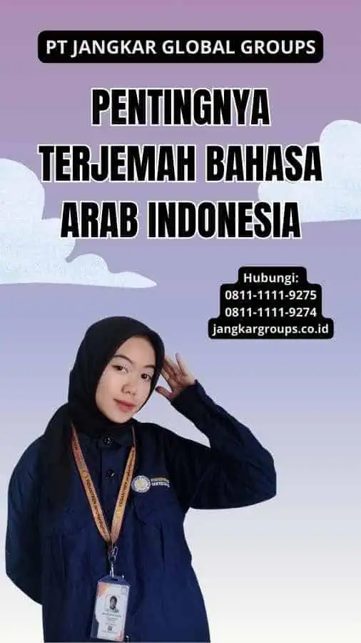 Pentingnya Terjemah Bahasa Arab Indonesia