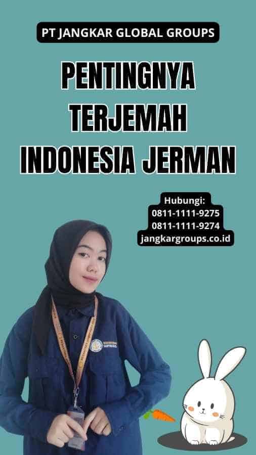 Pentingnya Terjemah Indonesia Jerman