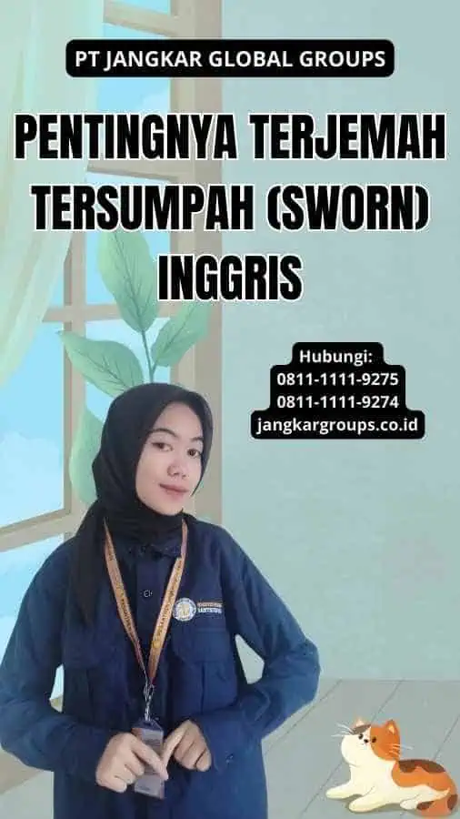 Pentingnya Terjemah Tersumpah (Sworn) Inggris