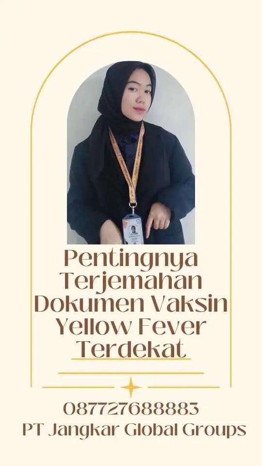 Pentingnya Terjemahan Dokumen Vaksin Yellow Fever Terdekat