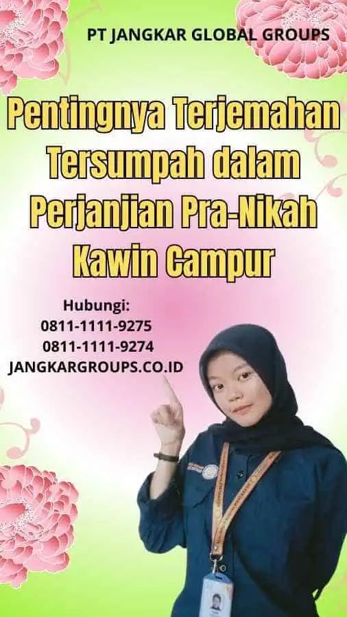 Pentingnya Terjemahan Tersumpah dalam Perjanjian Pra-Nikah Kawin Campur