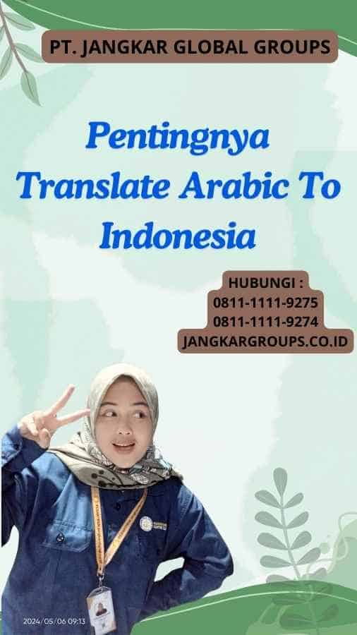 Pentingnya Translate Arabic To Indonesia