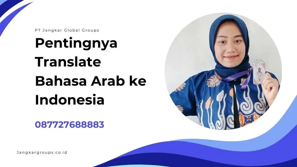 Pentingnya Translate Bahasa Arab ke Indonesia