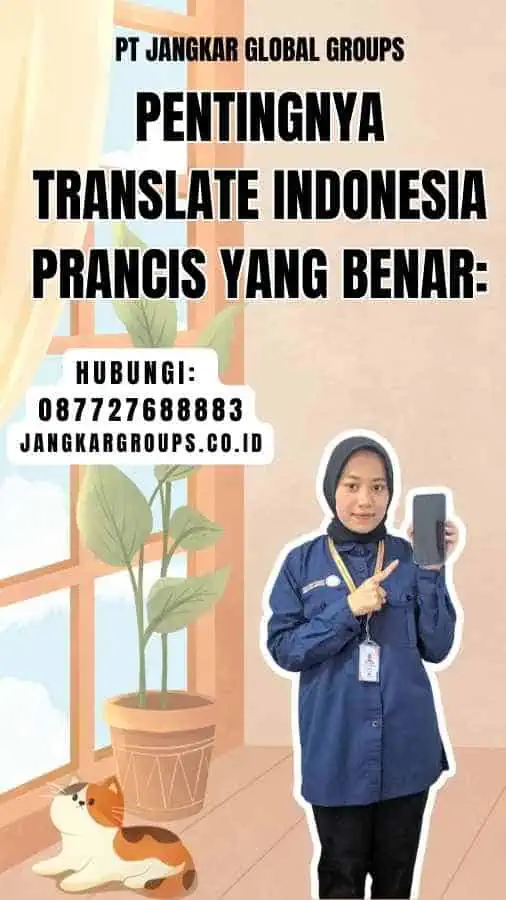 Pentingnya Translate Indonesia Prancis Yang Benar