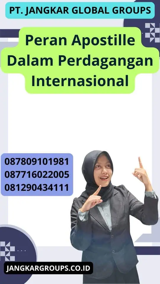 Peran Apostille Dalam Perdagangan Internasional