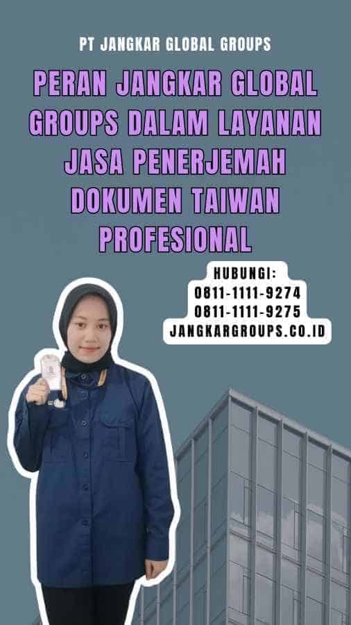 Peran Jangkar Global Groups dalam Layanan Jasa Penerjemah Dokumen Taiwan Profesional