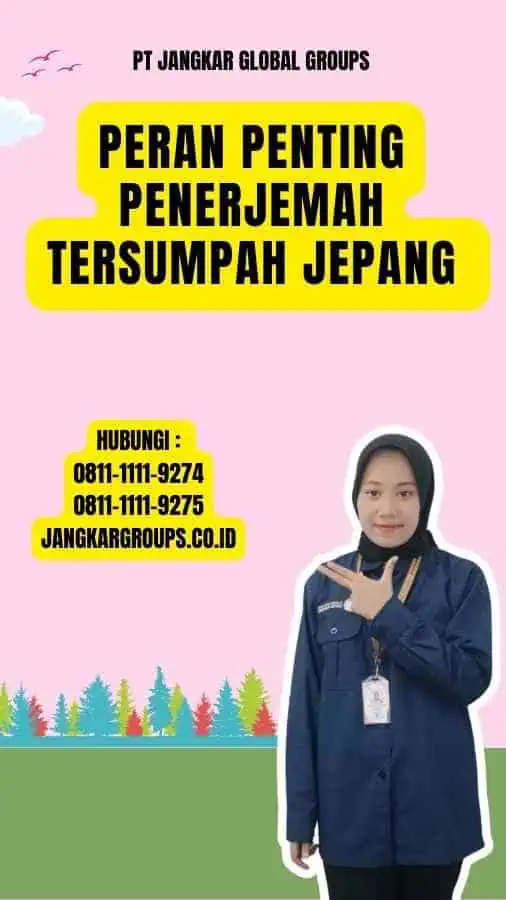 Peran Penting Penerjemah Tersumpah Jepang 