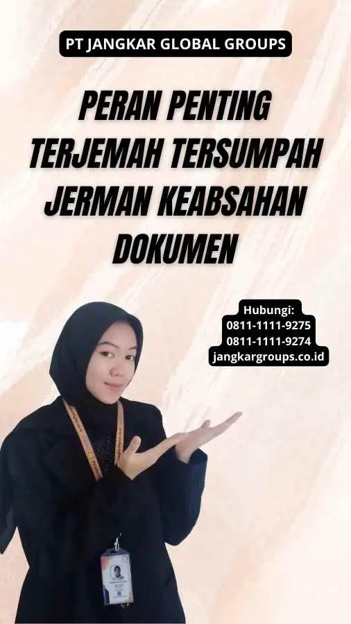 Peran Penting Terjemah Tersumpah Jerman Keabsahan Dokumen