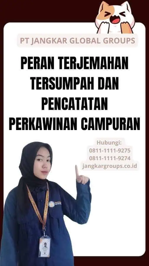 Peran Terjemahan Tersumpah dan Pencatatan Perkawinan Campuran