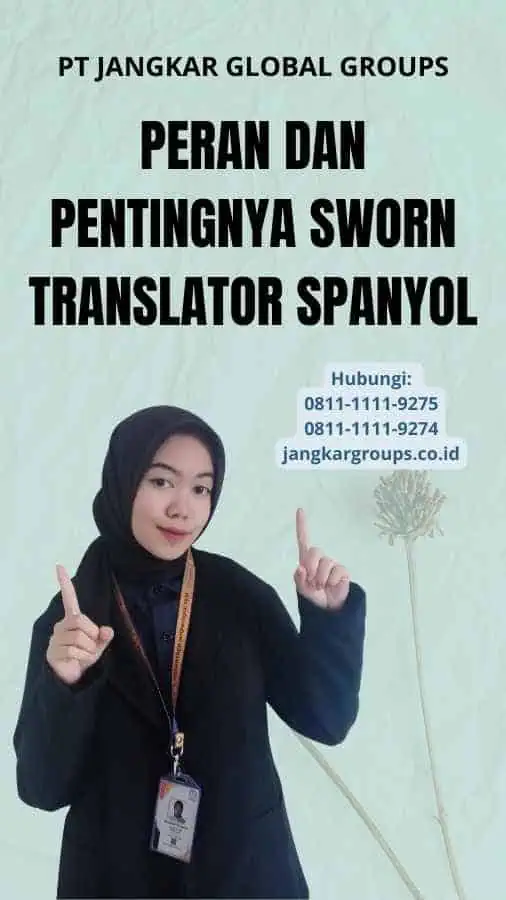 Peran dan Pentingnya Sworn Translator Spanyol