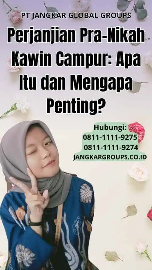 Perjanjian Pra-Nikah Kawin Campur Apa Itu dan Mengapa Penting