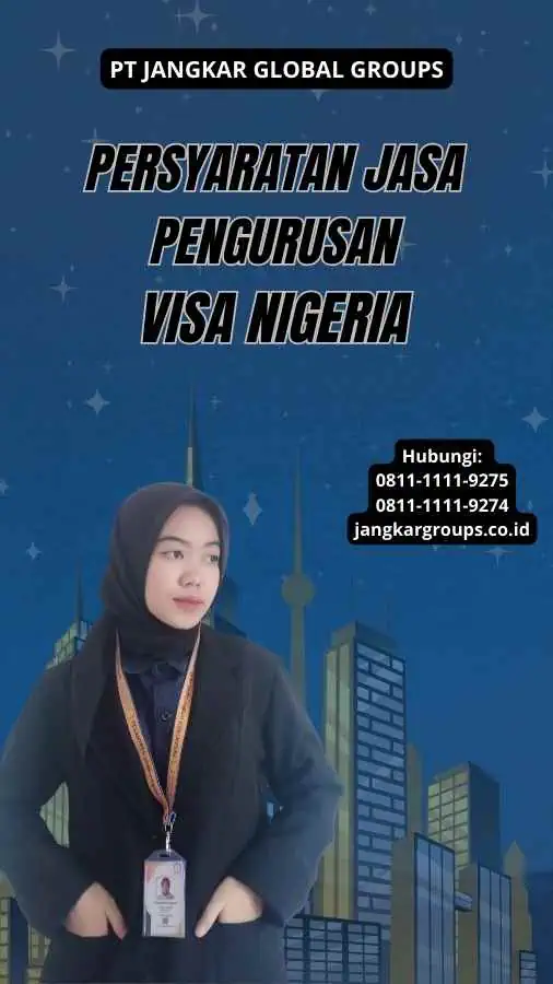 Persyaratan Jasa Pengurusan Visa Nigeria