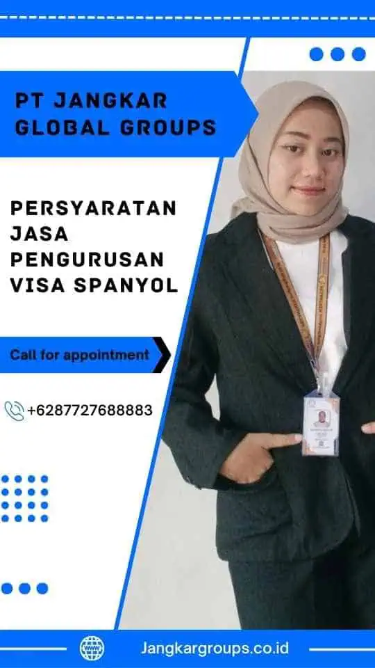 Persyaratan Jasa Pengurusan Visa Spanyol