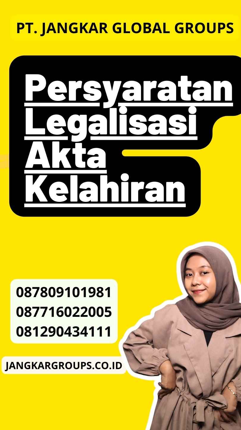 Persyaratan Legalisasi Akta Kelahiran