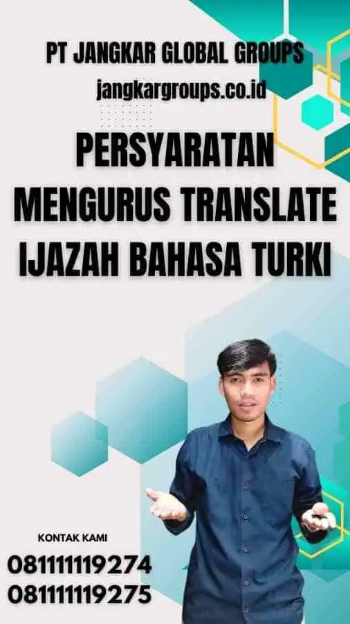 Persyaratan Mengurus Translate Ijazah Bahasa Turki