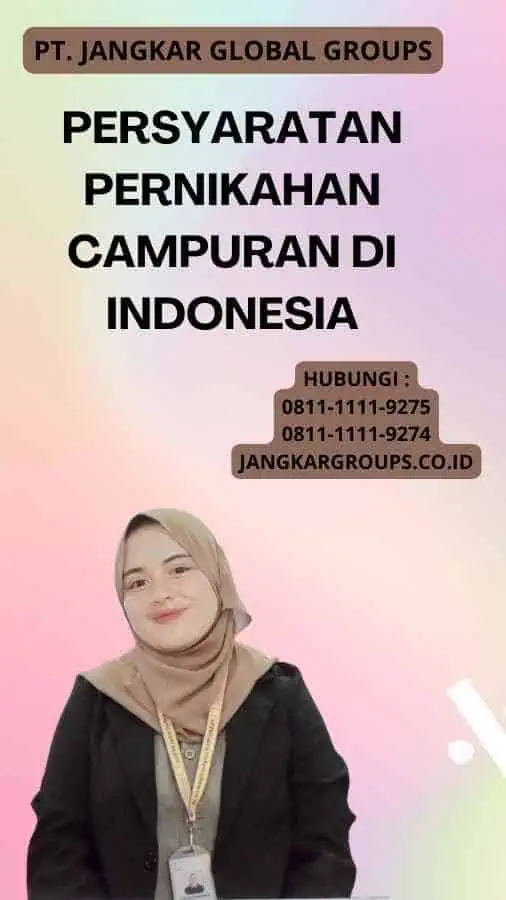 Persyaratan Pernikahan Campuran di Indonesia