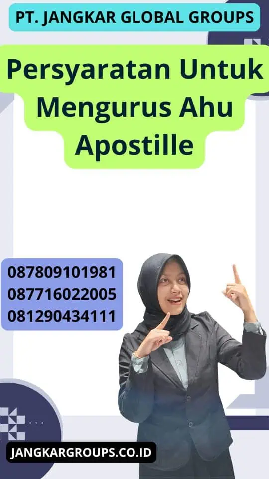 Persyaratan Untuk Mengurus Ahu Apostille