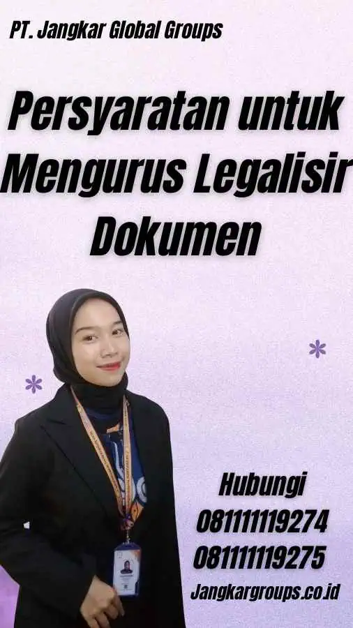 Persyaratan untuk Mengurus Legalisir Dokumen