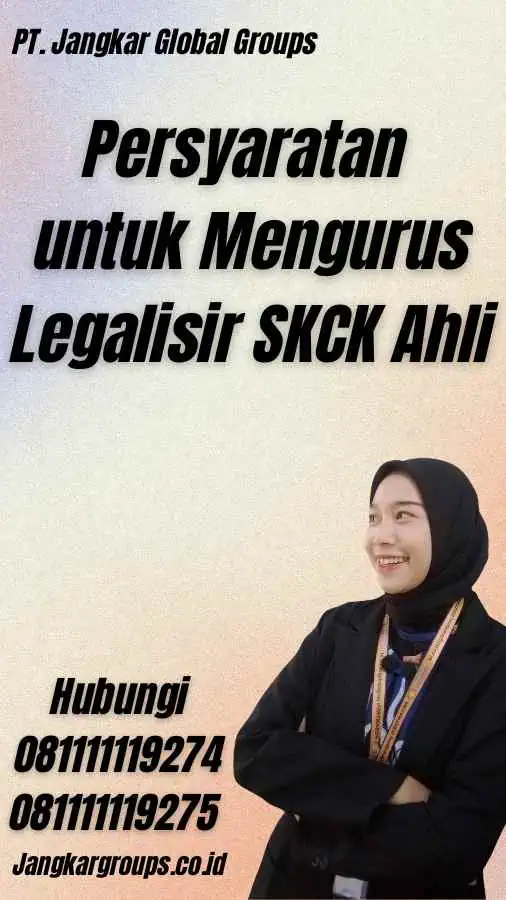 Persyaratan untuk Mengurus Legalisir SKCK Ahli