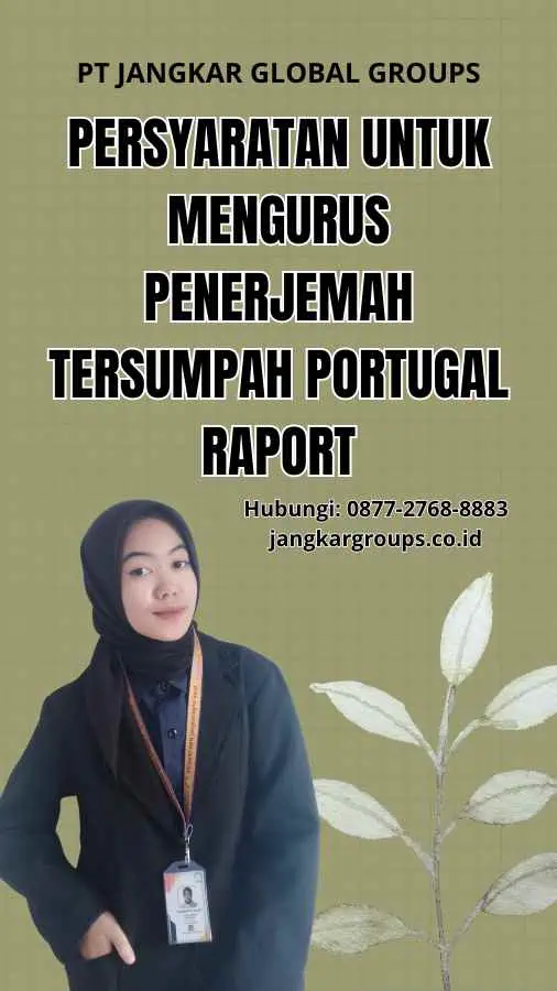 Persyaratan untuk Mengurus Penerjemah Tersumpah Portugal Raport