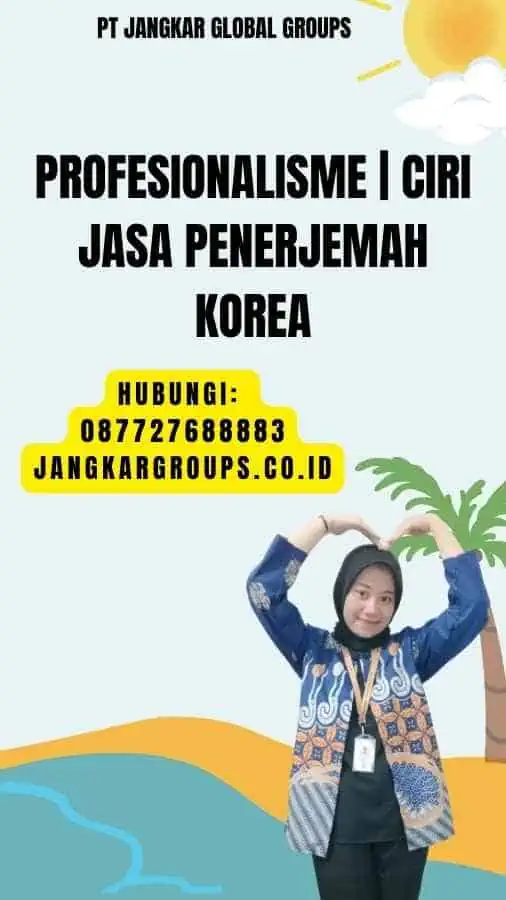 Profesionalisme Ciri Jasa Penerjemah Korea