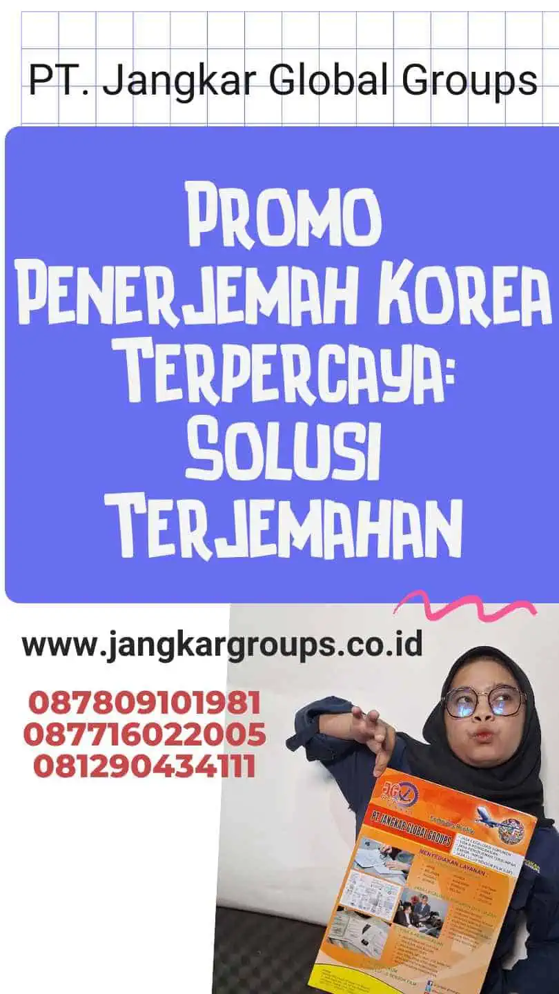 Promo Penerjemah Korea Terpercaya: Solusi Terjemahan