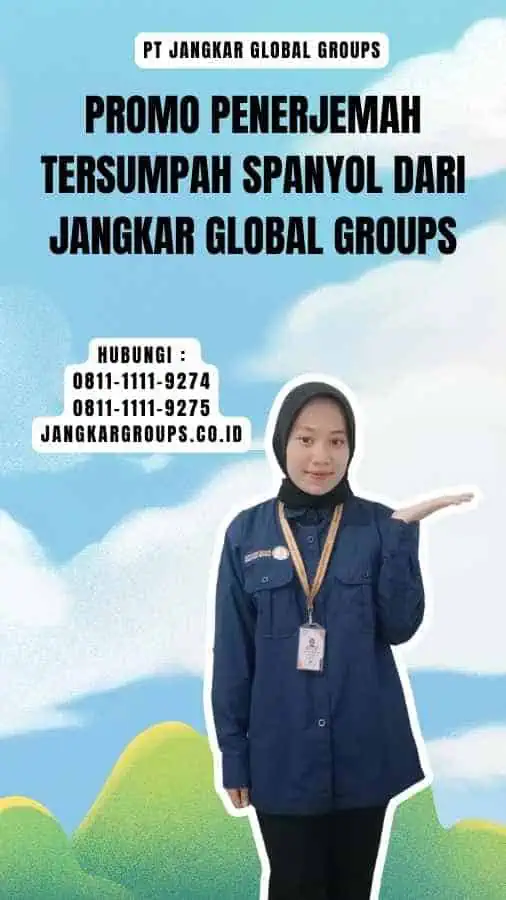 Promo Penerjemah Tersumpah Spanyol dari Jangkar Global Groups