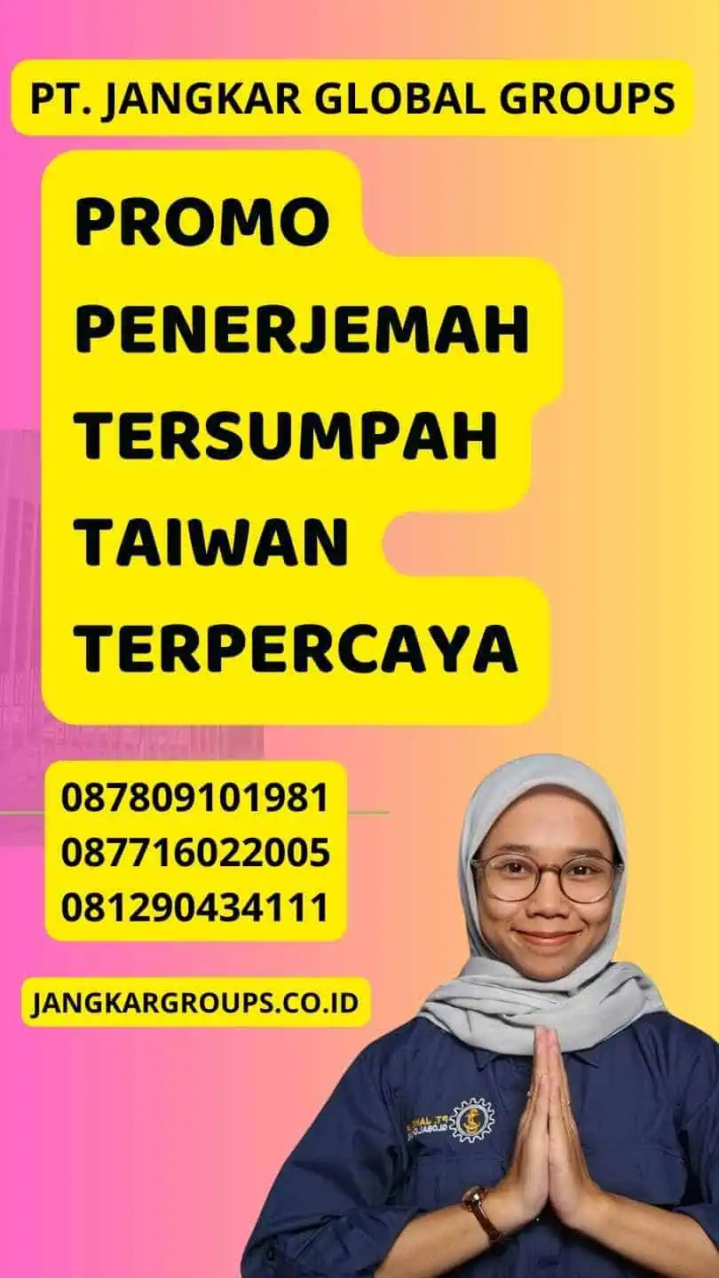 Promo Penerjemah Tersumpah Taiwan Terpercaya