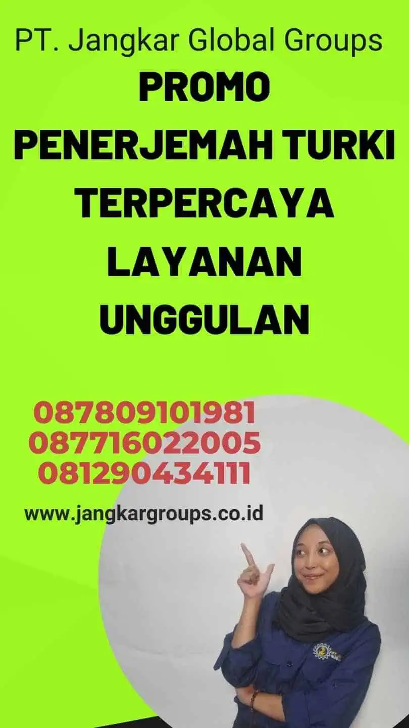 Promo Penerjemah Turki Terpercaya Layanan Unggulan