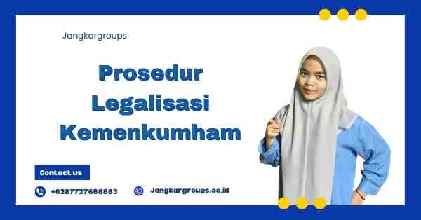 Prosedur Legalisasi Kemenkumham