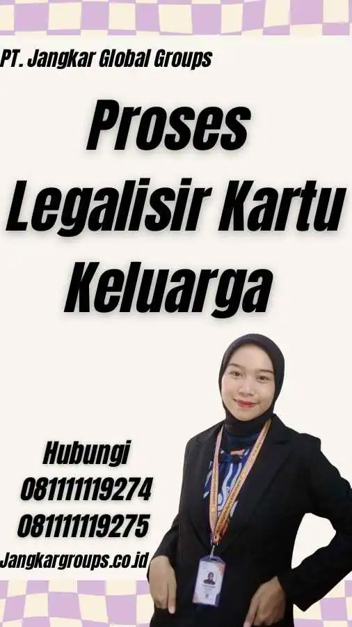 Proses Legalisir Kartu Keluarga