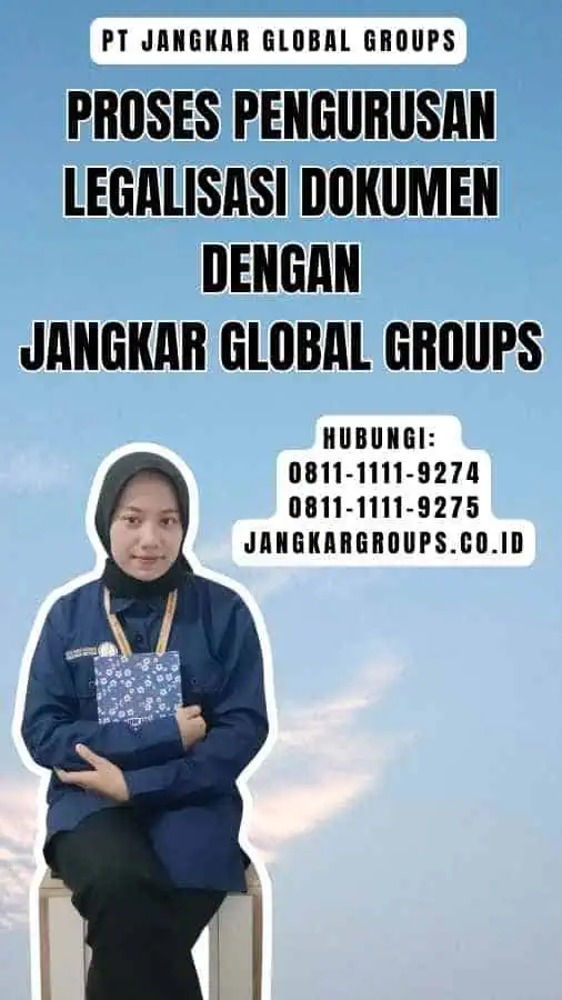 Proses Pengurusan Legalisasi Dokumen dengan Jangkar Global Groups