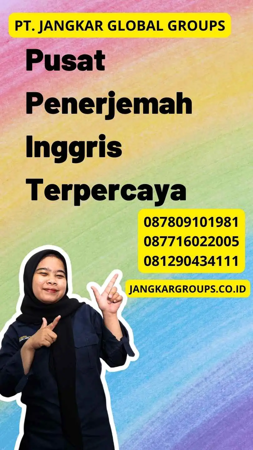 Pusat Penerjemah Inggris Terpercaya