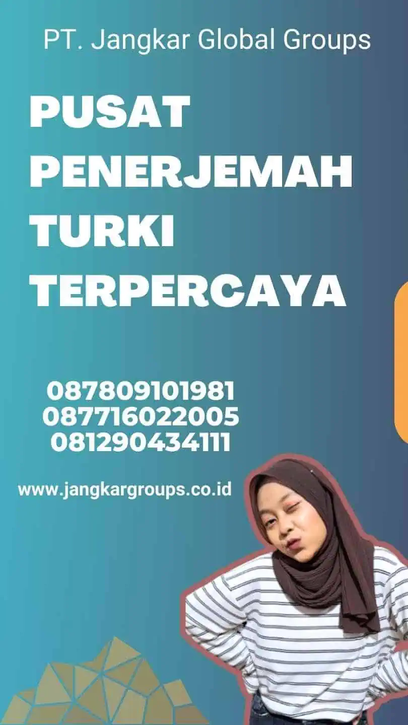 Pusat Penerjemah Turki Terpercaya