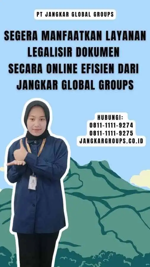 Segera Manfaatkan Layanan Legalisir Dokumen Secara Online Efisien dari Jangkar Global Groups